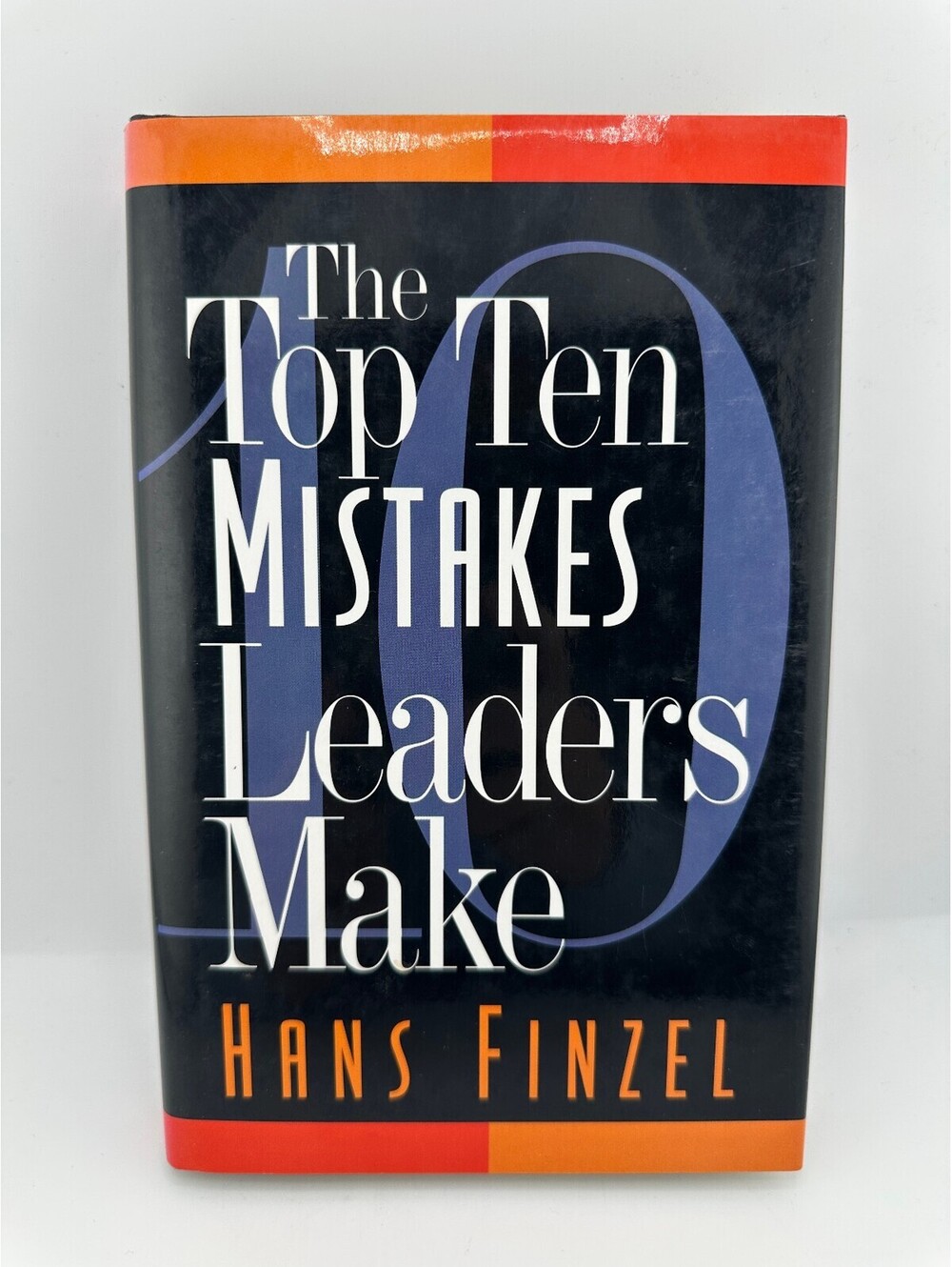 Top Ten Mistakes Leaders Make Hans Finzel HC Leadership Business Book